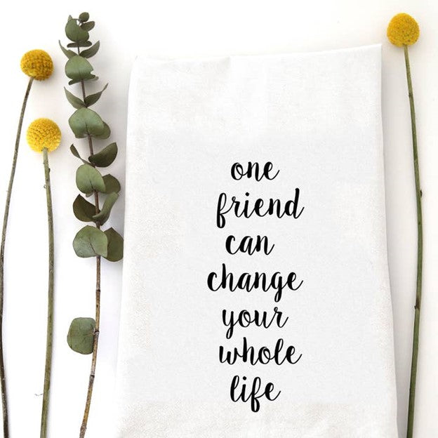 One Friend - Tea Towel