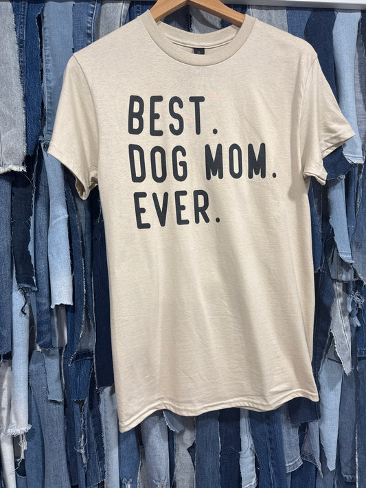 Best Dog Mom Ever