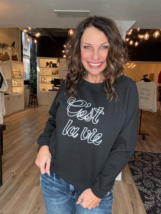 "C'est La Vie" Graphic Sweatshirt