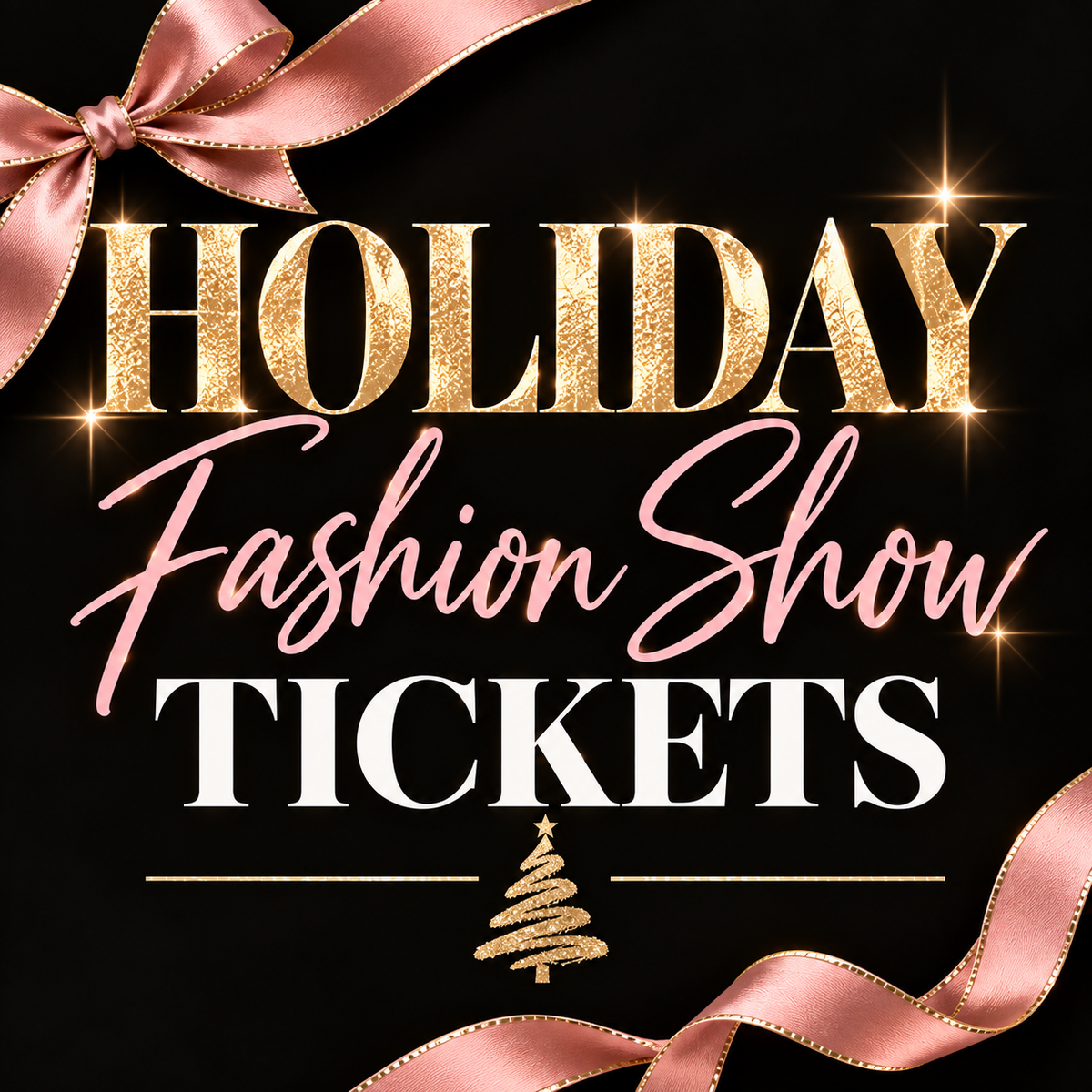 Holiday Fashion Show