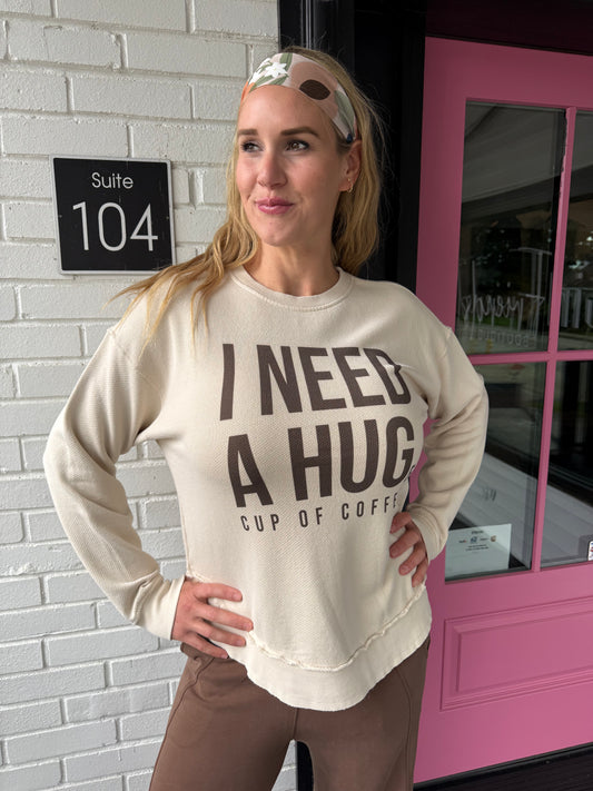 I Need A Hug (Coffee)