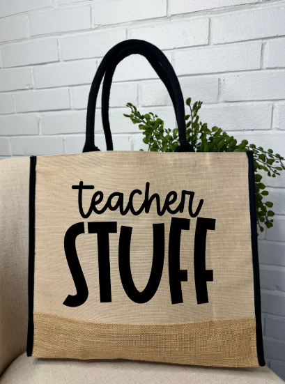 TEACHER STUFF Burlap Tote Bag - GirlFriends Boutique