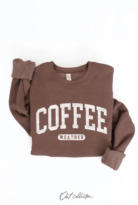 Coffee Weather Graphic Sweatshirt